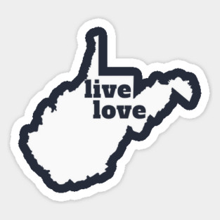 West Virginia - Live Love West Virginia Sticker