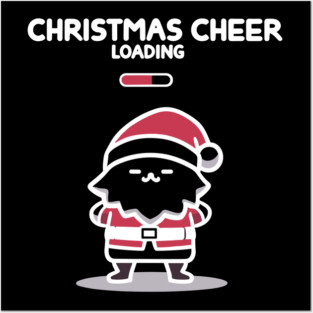 Christmas Cheer Loading Posters and Art