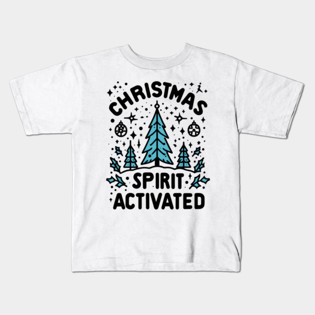 Christmas Spirit Activated Kids T-Shirt by Frank Ring