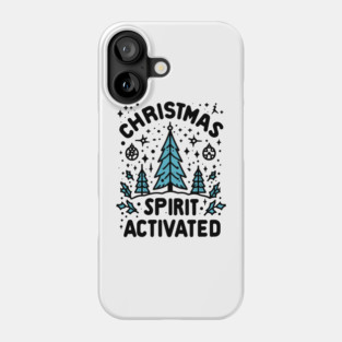Christmas Spirit Activated Phone Case
