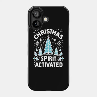 Christmas Spirit Activated Phone Case