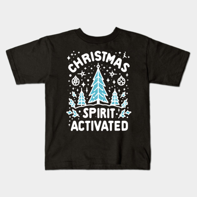 Christmas Spirit Activated Kids T-Shirt by Frank Ring