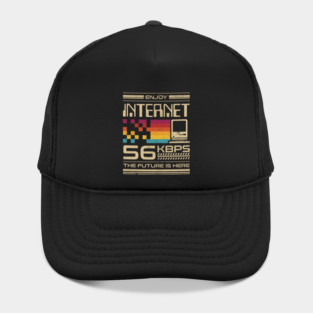 Enjoy Internet 56 Kbps - The Future is Here Hat
