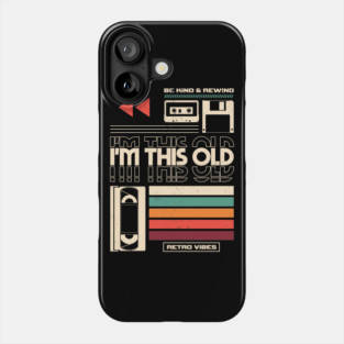 Im This Old V2 Phone Case