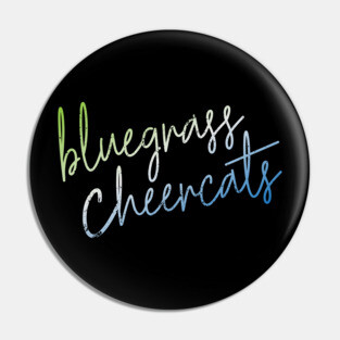 CURSIVE bluegrass cheercats Pin