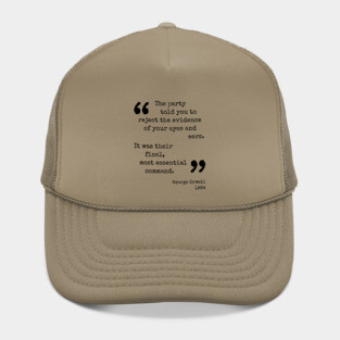George Orwell Quote Hat
