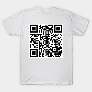 Rick Roll QR Code T-Shirt