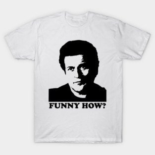 Joe Pesci - Funny How Godfellas T-Shirt