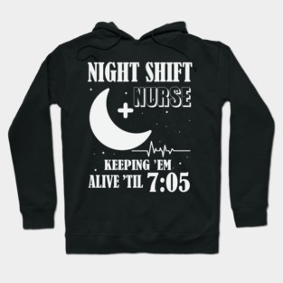 Night Shift Nurse Hoodie