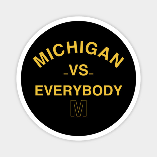 Michigan vs Everybody jordan Magnet by Stylish Shirt