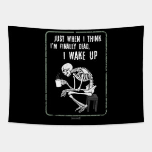 Every. Single. Time. Tapestry