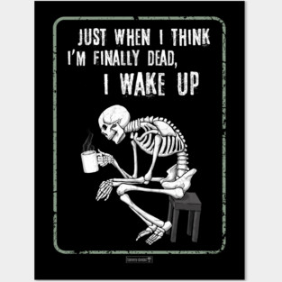 Every. Single. Time. Posters and Art