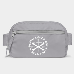 Death Could Not Hold You Bag