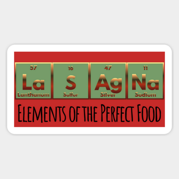 LaSAgNa Periodic Table of Elements the perfect food Magnet by Luxinda