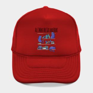 All I Want Are Cats and Books Hat