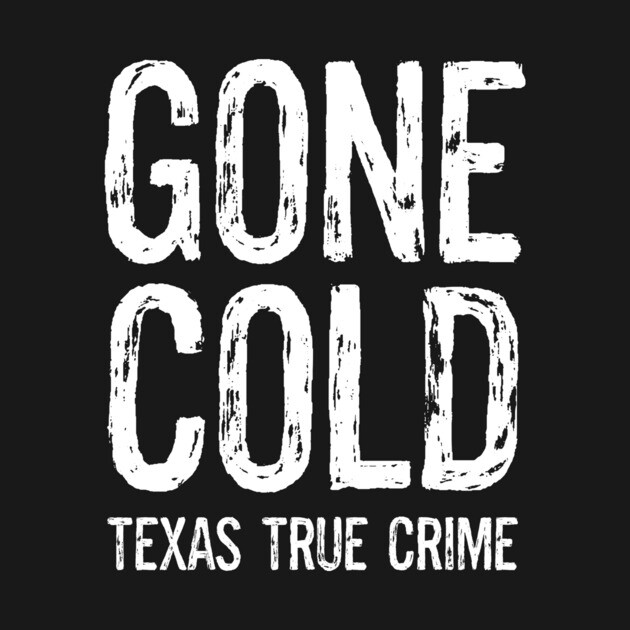 New Logo 2 by Gone Cold - Texas True Crime