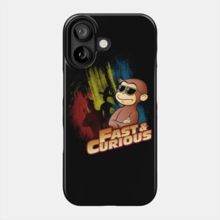Fast and Curious Phone Case