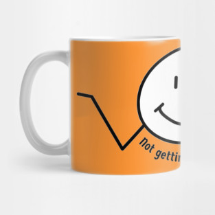 Not Getting Well Soon Mug