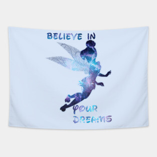 Believe in your dreams Tapestry