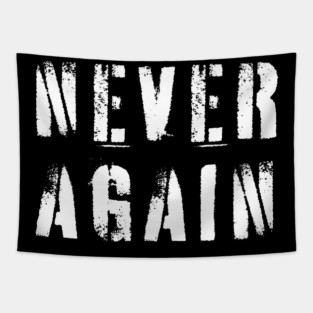 NEVER AGAIN Tapestry