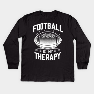 Football is my Therapy Kids Long Sleeve T-Shirt