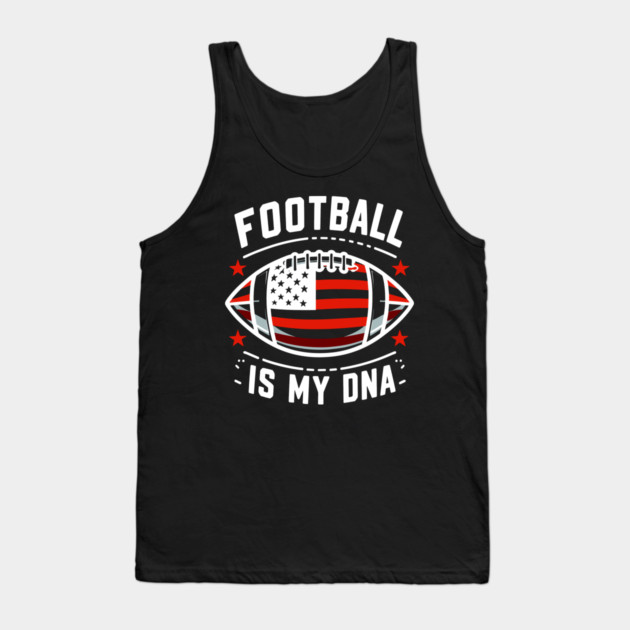 Football is my DNA Tank Top by Frank Ring