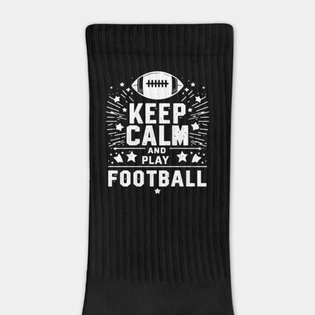Keep Calm and Play Football by Frank Ring