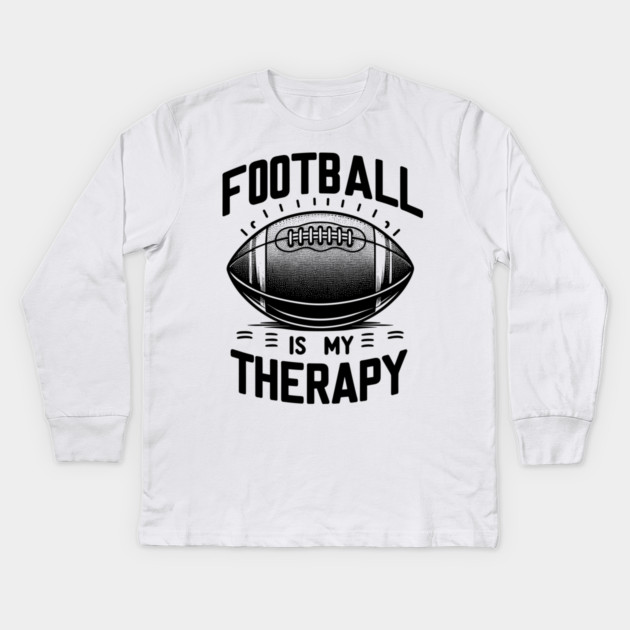 Football is my Therapy Kids Long Sleeve T-Shirt by Frank Ring