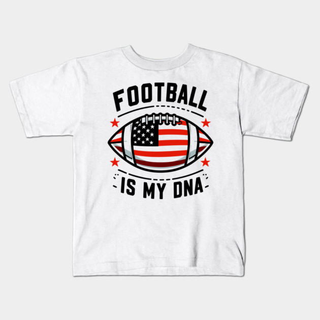Football is my DNA Kids T-Shirt by Frank Ring