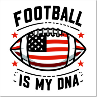 Football is my DNA Posters and Art