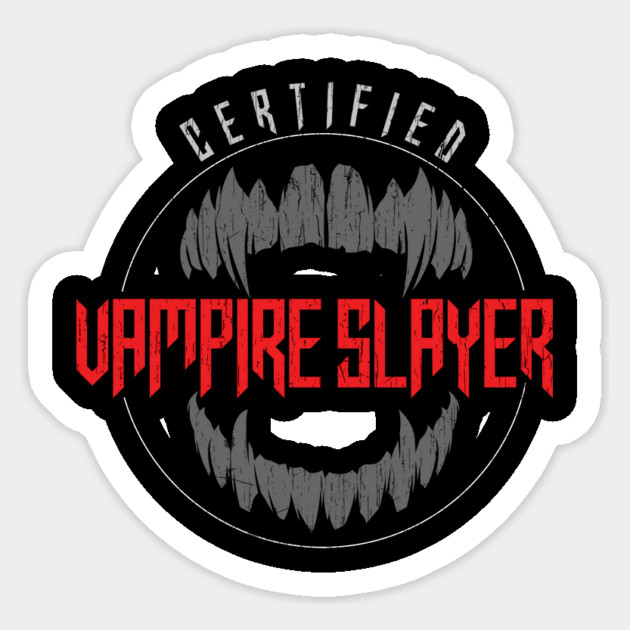 Vampire Slayer Metal Shirt Sticker by GZM Podcasts