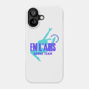 MEMBERS ONLY: En L' Airs Dance Team logo Phone Case