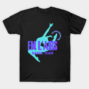 MEMBERS ONLY: En L' Airs Dance Team logo T-Shirt