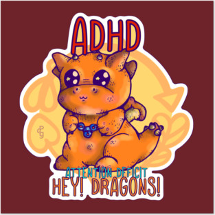 ADHD Dragon Posters and Art