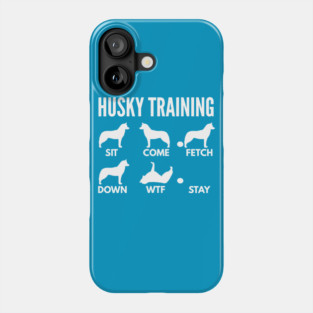 Husky Training Husky Dog Tricks Phone Case