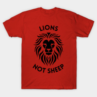 Lions Not Sheep Conservative Maga Trump Republican T-Shirt