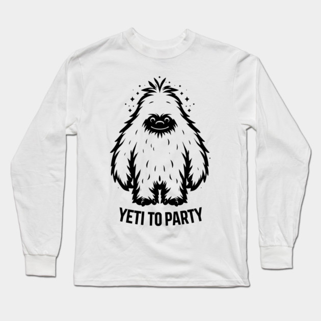 Yeti To Party Long Sleeve T-Shirt by Frank Ring