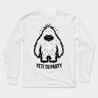 Yeti To Party Long Sleeve T-Shirt