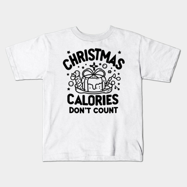 Christmas Calories Don't Count Kids T-Shirt by Frank Ring