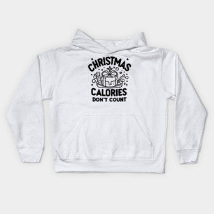 Christmas Calories Don't Count Kids Hoodie