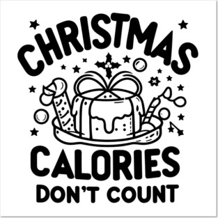 Christmas Calories Don't Count Posters and Art
