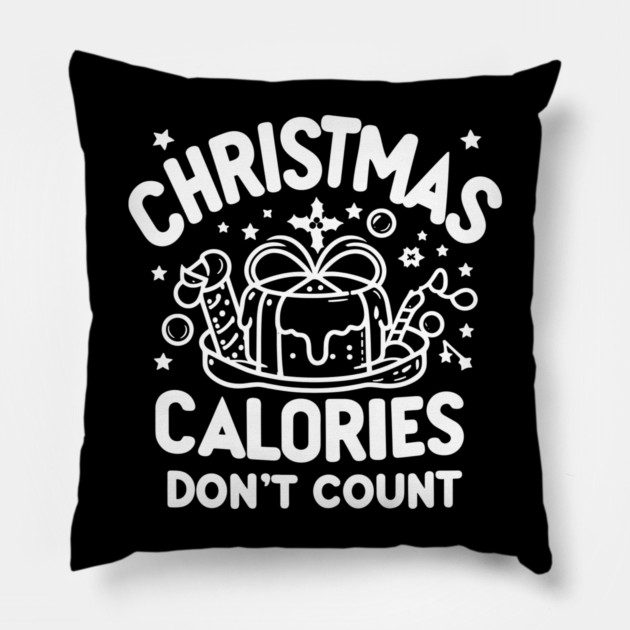 Christmas Calories Don't Count Pillow by Frank Ring