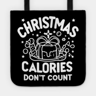 Christmas Calories Don't Count Tote