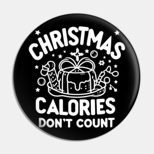 Christmas Calories Don't Count Pin