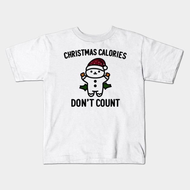 Christmas Calories Don't Count Kids T-Shirt by Frank Ring