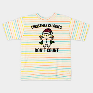 Christmas Calories Don't Count Kids T-Shirt