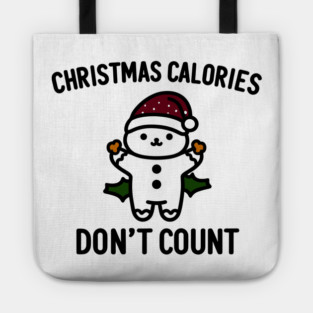Christmas Calories Don't Count Tote