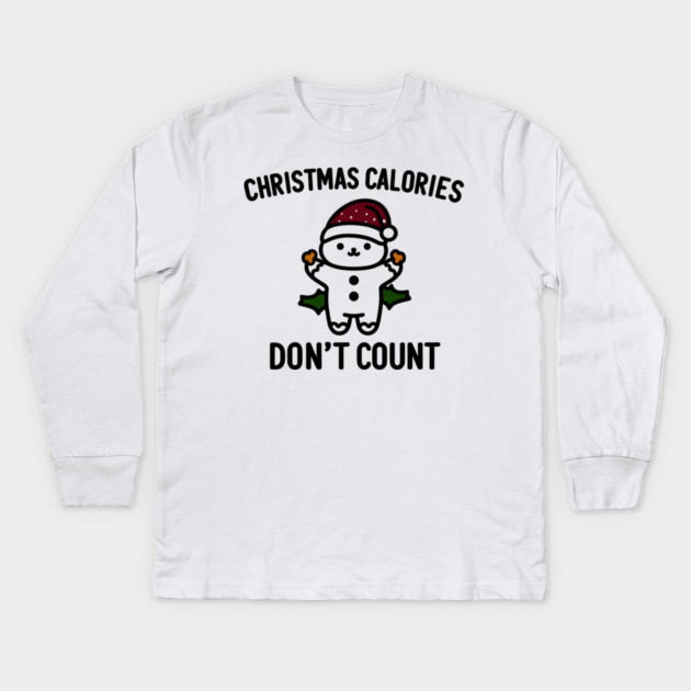 Christmas Calories Don't Count Kids Long Sleeve T-Shirt by Frank Ring