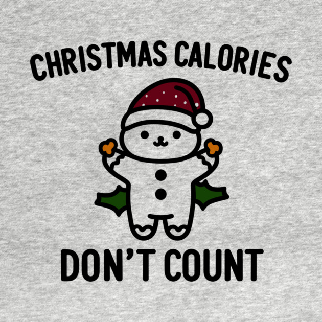 Christmas Calories Don't Count by Frank Ring