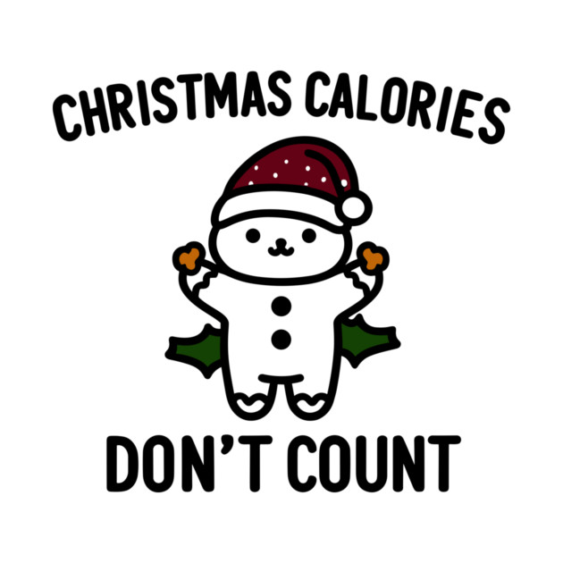 Christmas Calories Don't Count by Frank Ring